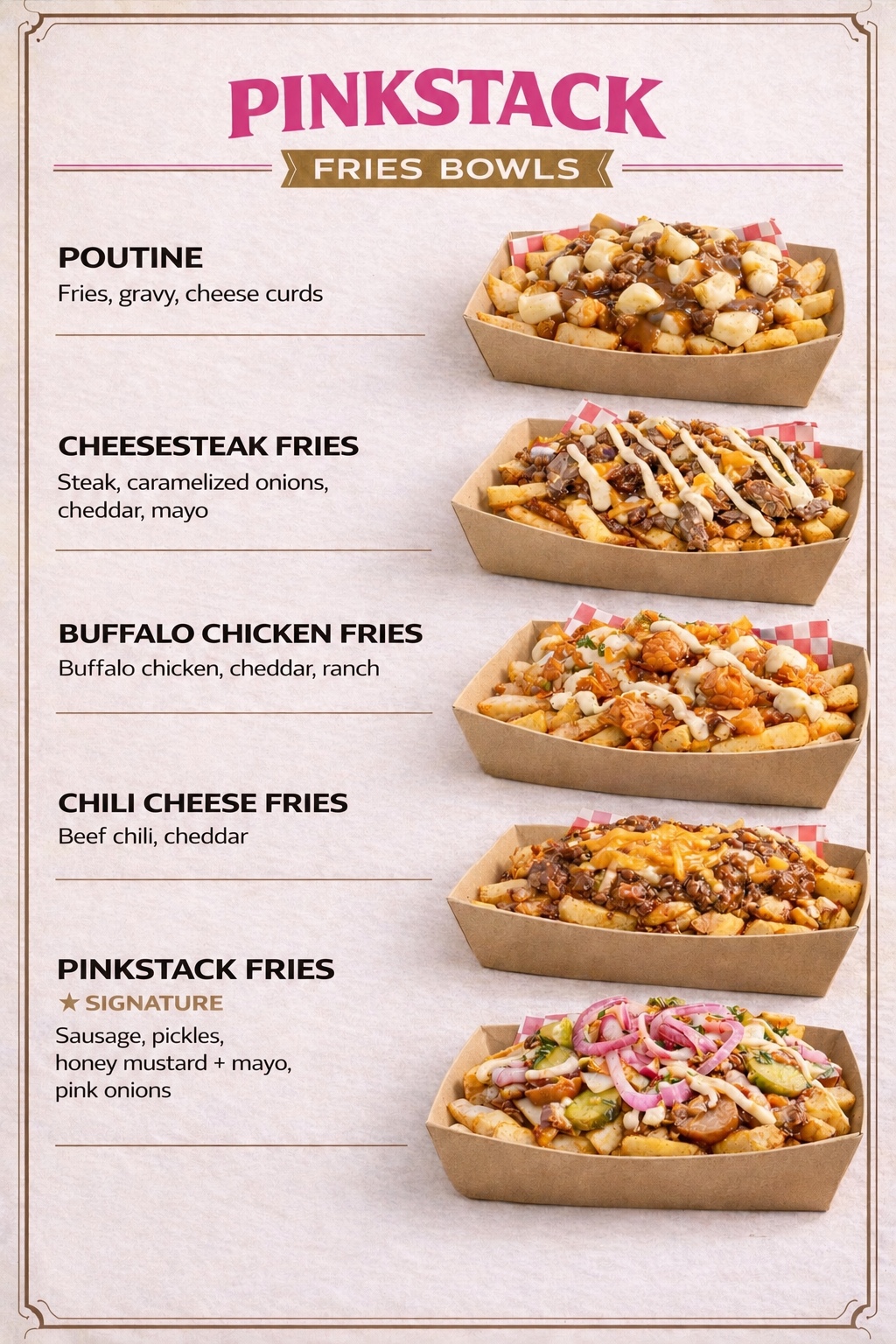 PinkStack fries bowls menu